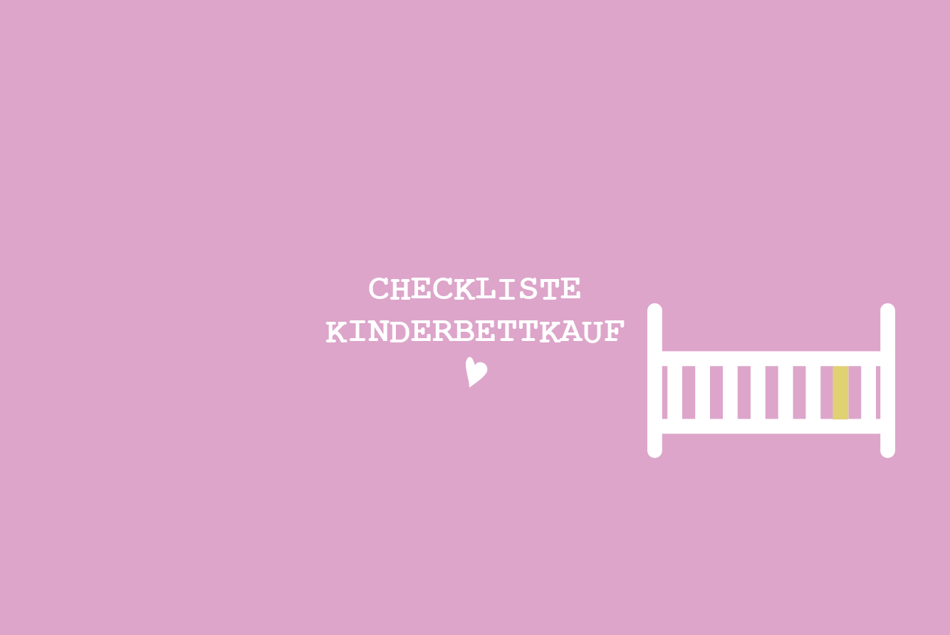 my city baby münchen_Checkliste_Kinderbettkauf