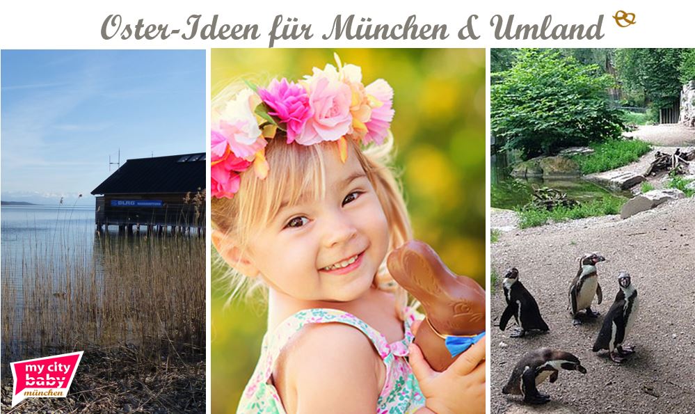 Osterideen für München und Umland